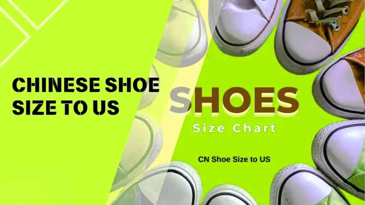 Chinese Shoe Sizes to US Sizes 1200x675 1