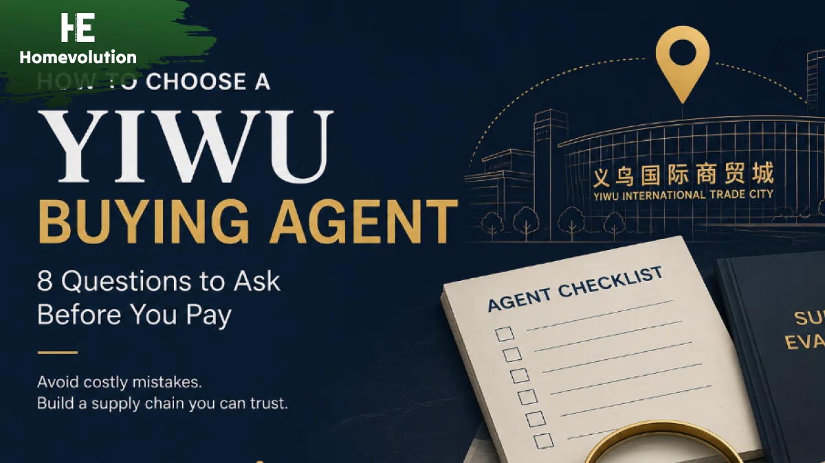 How to Choose a Yiwu Buying Agent 8 Questions to Ask Before You Pay